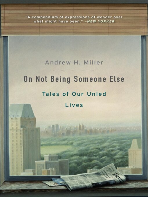Title details for On Not Being Someone Else by Andrew H. Miller - Available